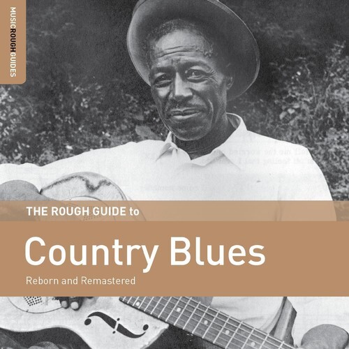 Various Artists The Rough Guide To Country Blues