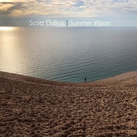 Scott DuBois - Summer Water