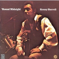 Kenny Burrell - 'Round Midnight