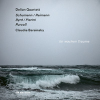 Delian Quartett / Claudia Barainsky - Im wachen Traume