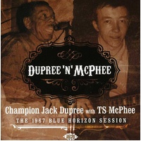 Champion Jack Dupree and Tony McPhee - Dupree 'N' McPhee The 1967 Blue Horizon Session