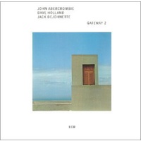 John Abercrombie / Gateway - Gateway 2