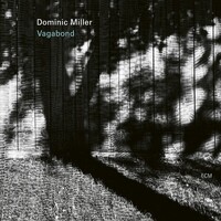 Dominic Miller - Vagabond