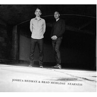 Joshua Redman & Brad Mehldau - Nearness / 140 gram vinyl 2LP set