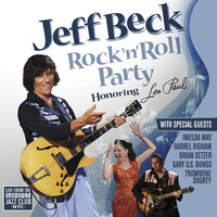 Jeff Beck - Rock ’n’ Roll Party Honoring Les Paul