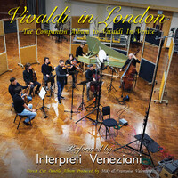 Interpreti Veneziani - Vivaldi in London - 2 x 180g Vinyl LPs