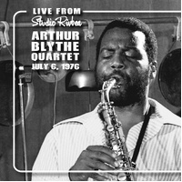 Arthur Blythe Quartet - Live from Studio Rivbea, July 6, 1976