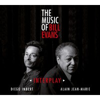 Diego Imbert & Alain Jean-Marie - Interplay: The Music of Bill Evans