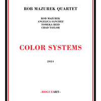 Rob Mazurek Quartet - Color Systems