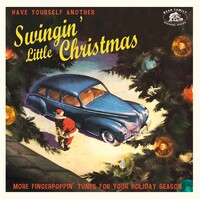 various artists - Have Yourself Another Swinging' Little Christmas