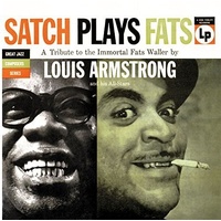 Louis Armstrong - Satch Plays Fat