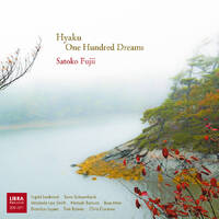 Satoko Fujii - Hyaku: One Hundred Dreams