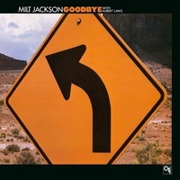 Milt Jackson - Goodbye