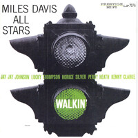 Miles Davis Sextet & Quintet - Walkin'