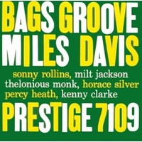 Miles Davis and the Modern Jazz Giants - Bags Groove