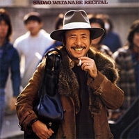 Sadao Watanabe - Recital