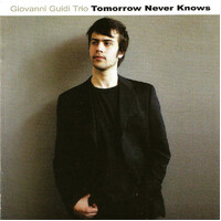 Giovanni Guidi Trio - Tomorrow Never Knows