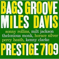 Miles Davis and the Modern Jazz Giants - Bags Groove - SHMCD