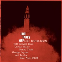 Lou Donaldson - Lou Takes Off