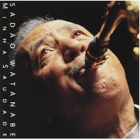 Sadao Watanabe - Minha Saudade - SHM CD