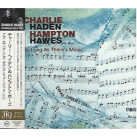 Charlie Haden / Hampton Hawes - As Long As There's Music / UHQ-CD