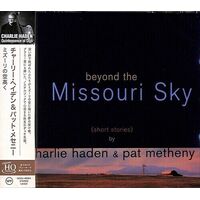 Charlie Haden & Pat Metheny - beyond the Missouri Sky / UHQ-CD