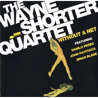 Wayne Shorter Quartet - Without a Net / SHM-CD