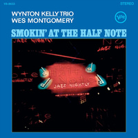 Wynton Kelly Trio / Wes Montgomery - Smokin' At The Half Note - UHQCD