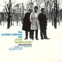 Ornette Coleman Trio = at the "golden circle" stockholm volume two / UHQ-CD