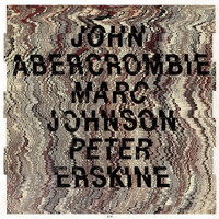 John Abercrombie / Marc Johnson / Peter Erskine - SHM-CD