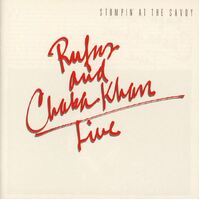 Rufus and Chaka Khan - Live: Stompin' at the Savoy