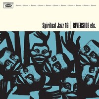 various artists - Spiritual Jazz 16: Riverside etc.