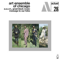 Art Ensemble of Chicago - Message to Our Folks - 180g Vinyl LP