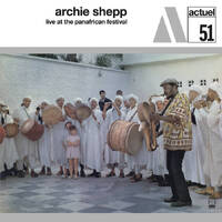 Archie Shepp - Live at the Panafrican Festival