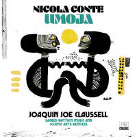 Nicola Conte - Umoja: Joaquin Joe Claussell Sacred Rhythm Music & Cosmic Arts Remixes
