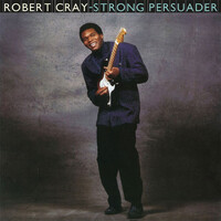 Robert Cray - Strong Persuader - 180g Vinyl LP