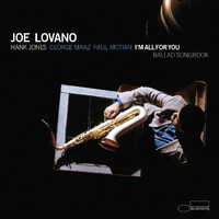 Joe Lovano - I'm All for You: Ballad Songbook / 180 gram vinyl 2LP set