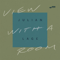 Julian Lage - View With a Room