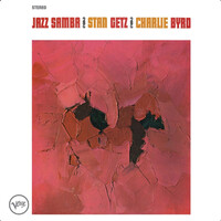 Stan Getz & Charlie Byrd - Jazz Samba - 180g Vinyl LP