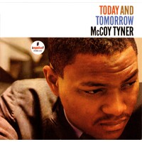 McCoy Tyner - Today And Tomorrow - 180g Vinyl LP - Gatefold Sleeve