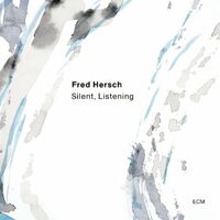 Fred Hersch - Silent, Listening / vinyl LP