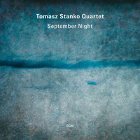 Tomasz Stanko Quartet - September Night - Vinyl LP