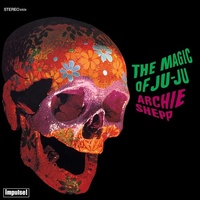 Archie Shepp - Magic Of Ju-Ju - 180g Vinyl LP