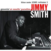 Jimmy Smith - Groovin' At Smalls Paradise - 180g Vinyl LP