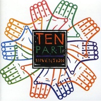 Ten Part Invention - Ten Part Invention