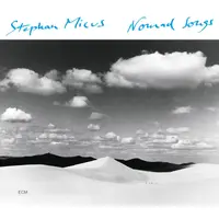 Stephan Micus - Nomad Songs