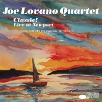 Joe Lovano - Classic! Live at Newport