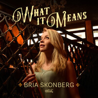 Bria Skonberg - What It Means / black vinyl LP