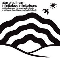 Alan Braufman - infinite love infinite tears - Vinyl LP