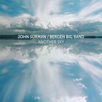 John Surman / Bergen Big Band - Another Sky